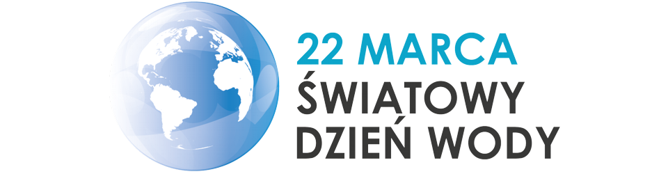 22 marca - Światowy Dzień Wody